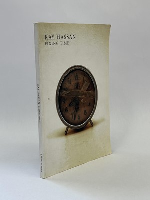 Lot 156 - Fixing Time: Kay Hassan (2007) edited by Renzske Scholtz