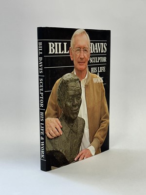 Lot 192 - Bill Davis Sculptor: His Life & Work (2010) by Christopher Gregorwski