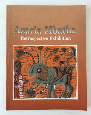 Lot 67 - Addleson, Jill. Azaria Mbatha: Retrospective Exhibition.