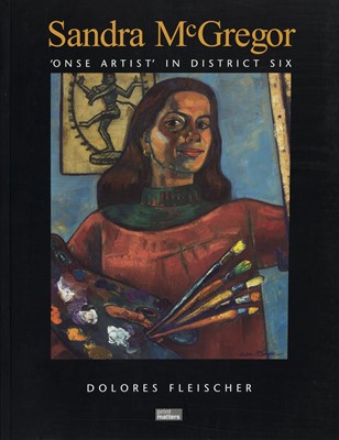 Lot 430 - ,Fleischer, D. Sandra McGregor: 'Onse Artist' in District Six'