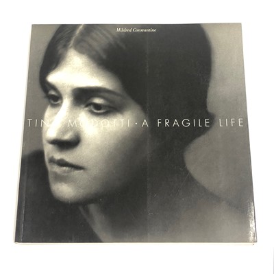 Lot 436 - ,Constantine, M. Tina Modotti: A fragile Life