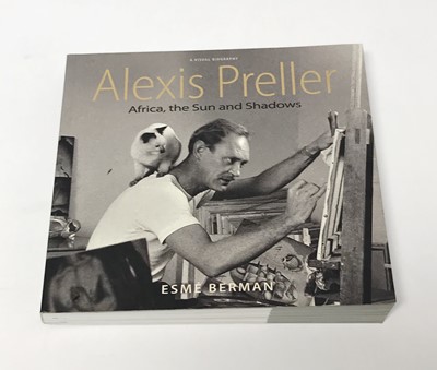 Lot 457 - ,Berman, E. Alexis Preller: Africa, the Sun and Shadows