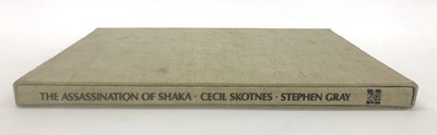 Lot 483 - ,Skotnes, C. and Gray, S. The Assassination of Shaka