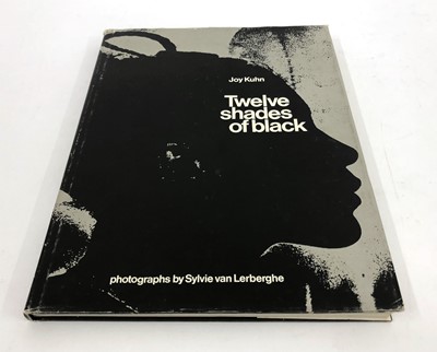 Lot 509 - ,Kuhn, J. Twelve shades of black: Photographs by Sylvie van Lerberghe
