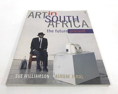 Lot 529 - ,Williamson, S and Jamal, A. Art In South Africa: The Future Present