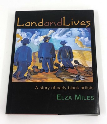 Lot 533 - ,Miles, E. Land and Lives: A Story of Early Black Artists