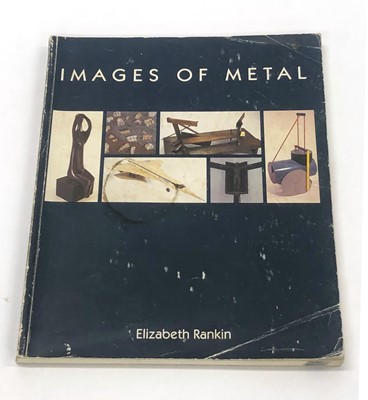 Lot 544 - ,Rankin, E. Images of Metal: Post-War Sculptures and Assemblages in South Africa
