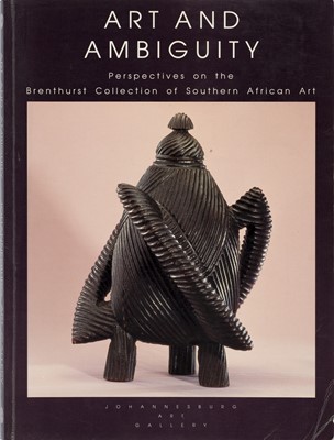 Lot 591 - ,Becker, R. et al., Art and Ambiguity: Perspective on the Brenthurst Collection of Southern African Art