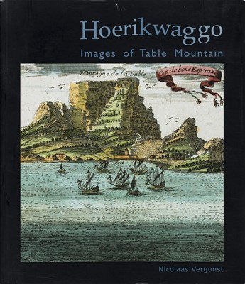 Lot 603 - ,Vergunst, N. Hoerikwaggo: Images of Table Mountain