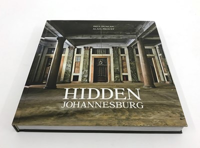 Lot 616 - ,Duncan, P and Proust, A. Hidden Johannesburg