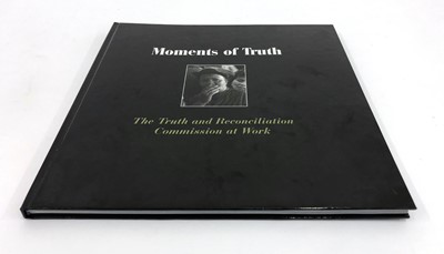 Lot 665 - ,Murray, J and Biggs, F. Moments of Truth: The Truth and Reconciliation Commission at Work