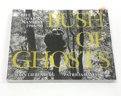 Lot 690 - ,Liebenberg, J. and Hayes, P. Bush of Ghosts: Life and War in Namibia 1986-90
