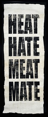 Lot 57 - Newell Harry, Untitled (Heat/Hate/Meat/Mate)