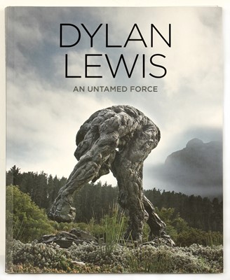 Lot 302 - Dylan Lewis: An Untamed Force (2015) by Dylan Lewis and Ian McCallum